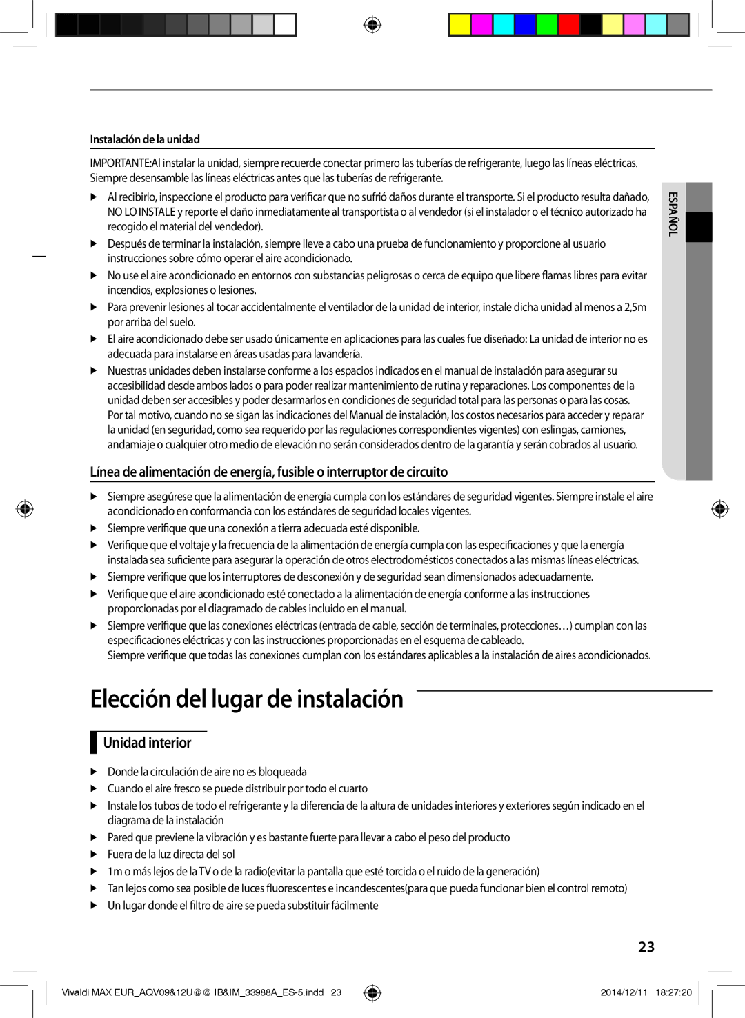 Samsung AQV12UGFXEUR, AQV09UGFXEUR manual Elección del lugar de instalación, Unidad interior, Instalación de la unidad 