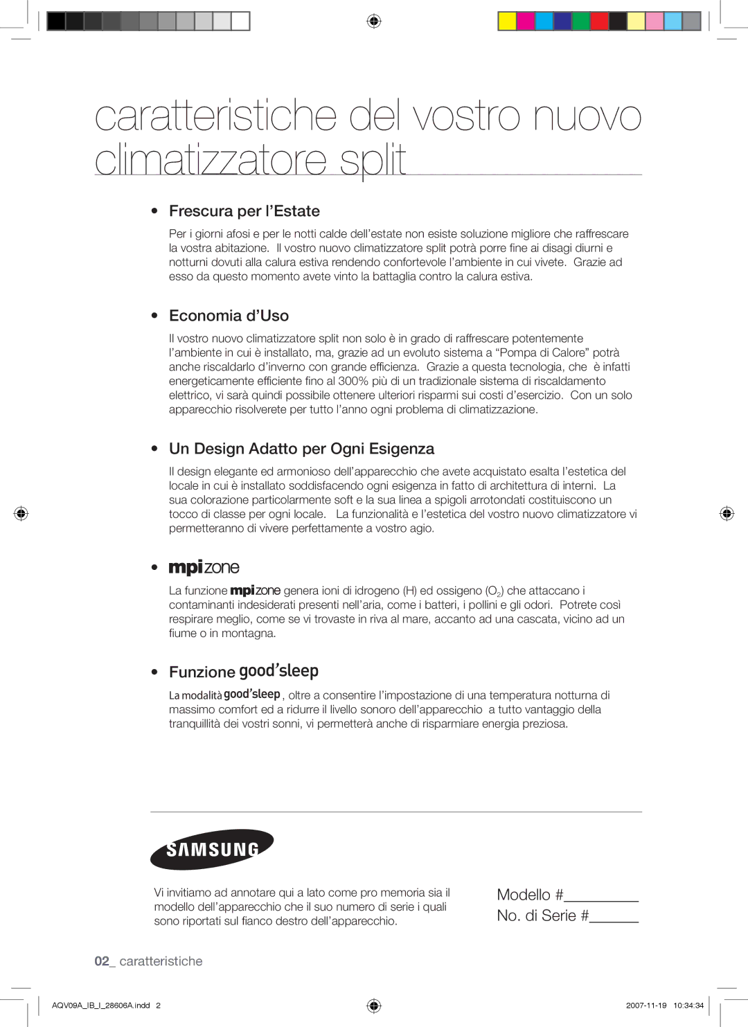 Samsung AQV09AWAX, AQV12AWAX, AQV12AWAN, AQV09AWAN, AQV09VBCN manual Caratteristiche del vostro nuovo climatizzatore split 