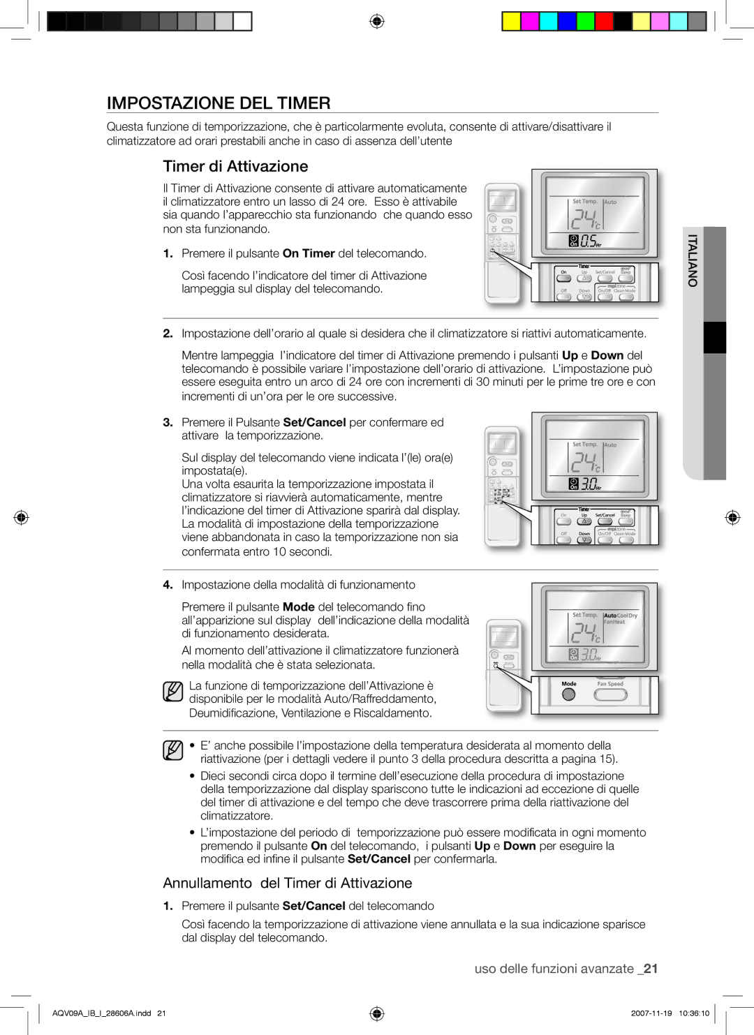 Samsung AQV09ASAX, AQV12AWAX, AQV09AWAX, AQV12AWAN manual Impostazione DEL Timer, Annullamento del Timer di Attivazione 