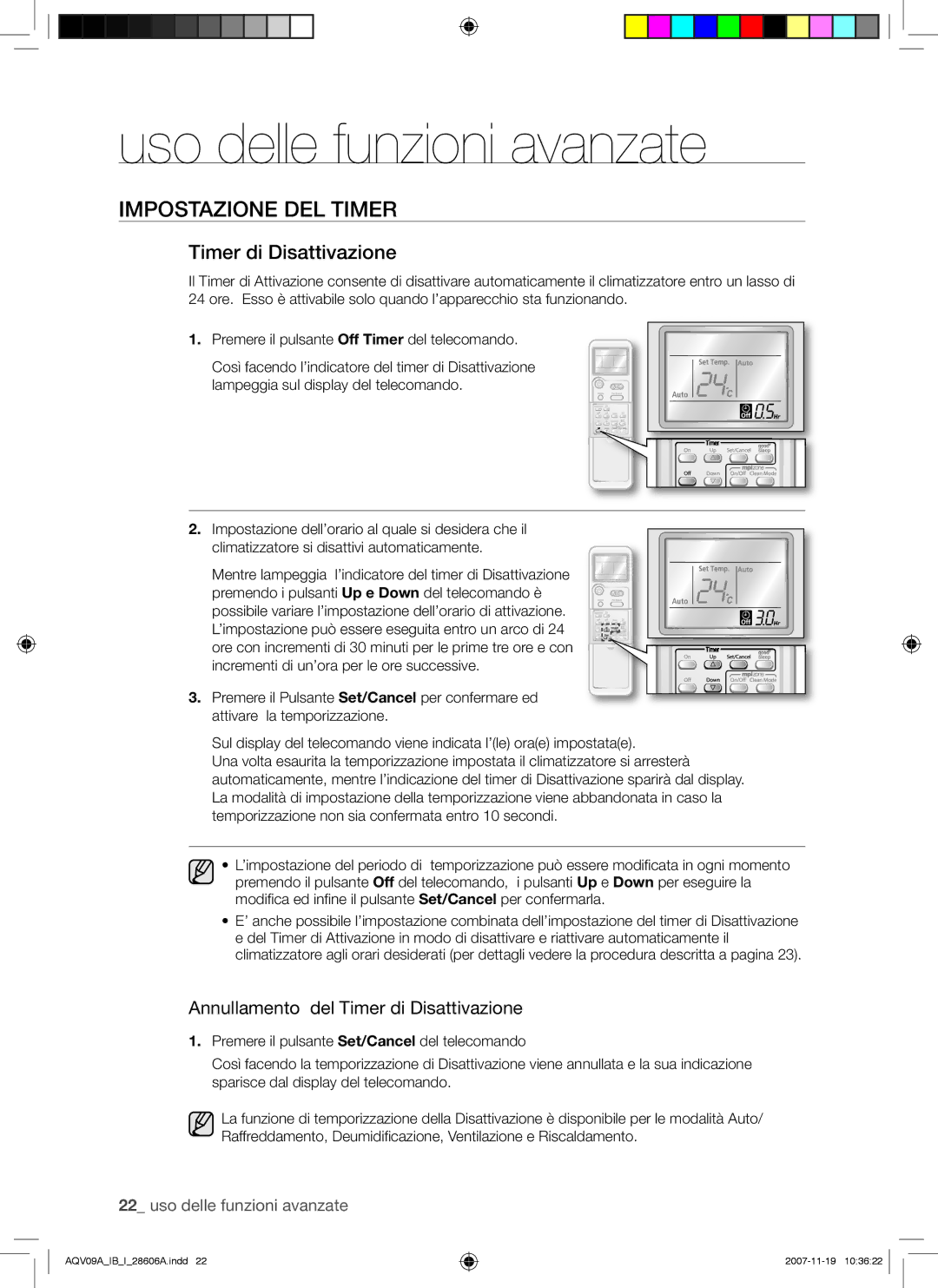 Samsung AQV09ASAN, AQV12AWAX, AQV09AWAX, AQV12AWAN, AQV09AWAN, AQV09VBCN manual Annullamento del Timer di Disattivazione 