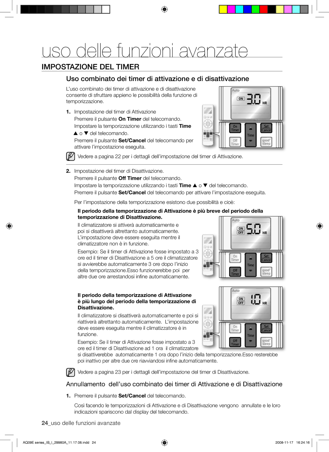 Samsung AQV12EWAN, AQV12EWAX, AQV09EWAX, AQV09EWAN manual Uso combinato dei timer di attivazione e di disattivazione 