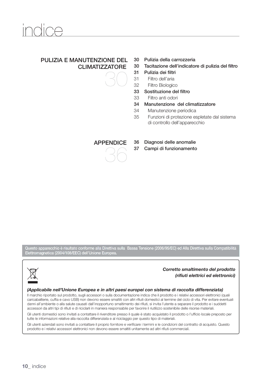 Samsung AQV12EWAX, AQV12EWAN, AQV18UGAN, AQV18EWAX, AQV09EWAX, AQV09EWAN manual Diagnosi delle anomalie, Campi di funzionamento 