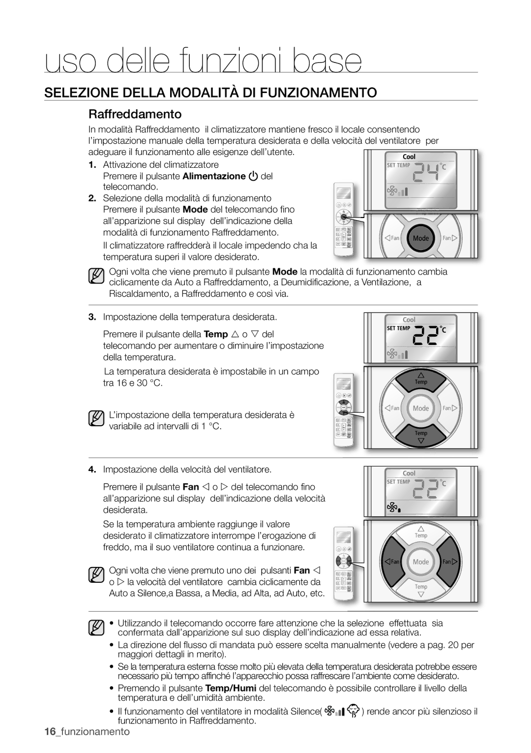 Samsung AQV18EWAX, AQV12EWAN, AQV18UGAN, AQV12EWAX, AQV09EWAX, AQV09EWAN, AQV18EWAN manual Funzionamento in Raffreddamento 