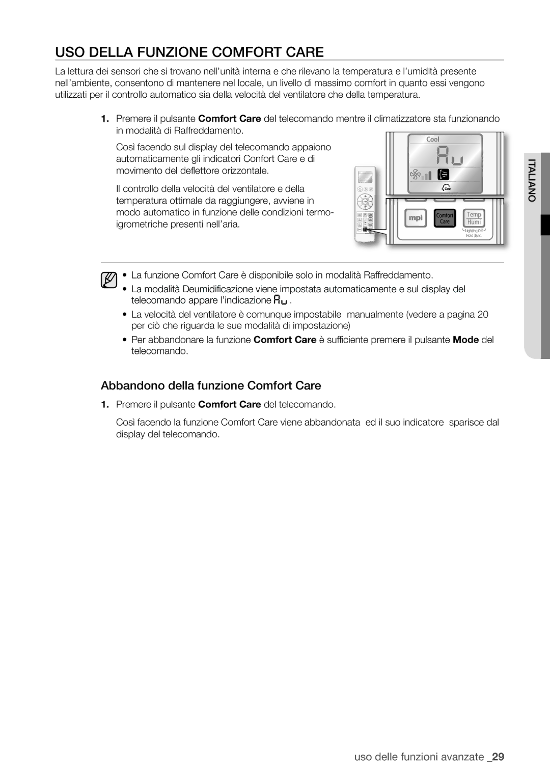 Samsung AQV18UGAN, AQV12EWAN, AQV18EWAX, AQV12EWAX USO Della Funzione Comfort Care, Abbandono della funzione Comfort Care 