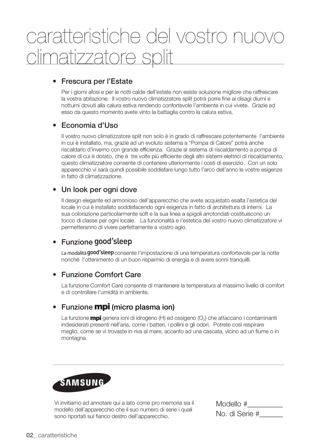 Samsung AQV09EWCX, AQV12FKX, AQV12EWCN, AQV09EWCN, AQV09VBEX manual Caratteristiche del vostro nuovo climatizzatore split 