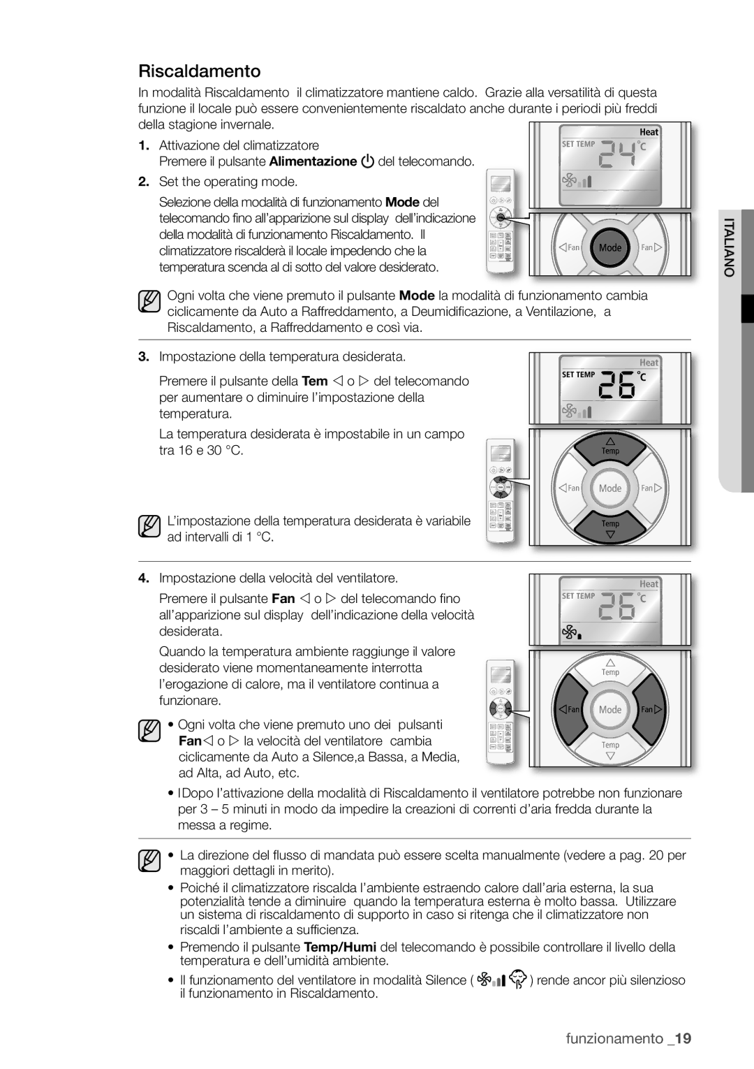 Samsung AQV12EWCN, AQV12FKX, AQV09EWCX, AQV09EWCN, AQV09VBEX Set the operating mode, Il funzionamento in Riscaldamento 