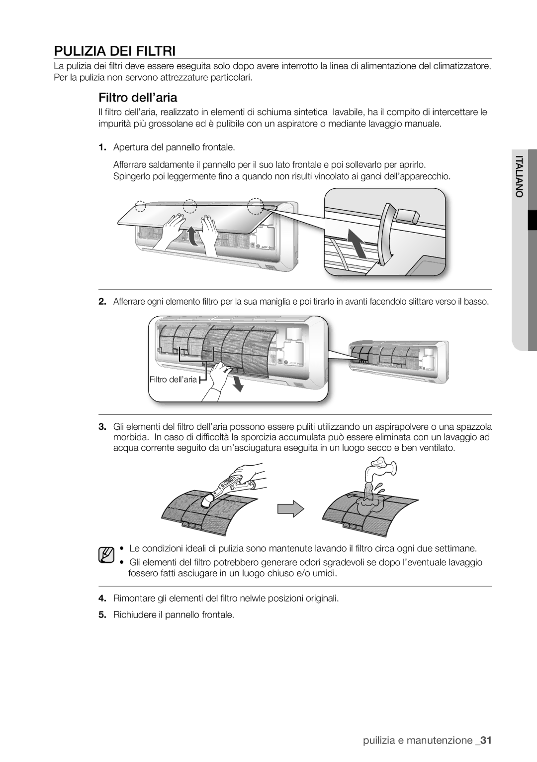 Samsung AQV24EWCN, AQV12FKX, AQV09EWCX, AQV12EWCN, AQV09EWCN, AQV09VBEX, AQV12EWCX manual Pulizia DEI Filtri, Filtro dell’aria 