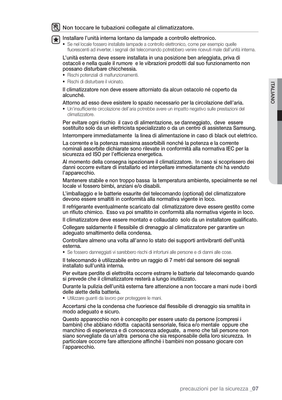 Samsung AQV24EWCN, AQV12FKX, AQV09EWCX, AQV12EWCN, AQV09EWCN, AQV09VBEX Utilizzare guanti da lavoro per proteggere le mani 