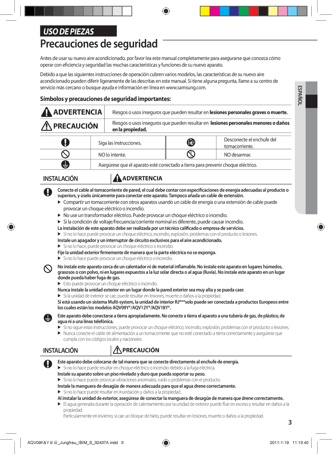 Samsung AQV09YWAX, AQV12KBAN Precauciones de seguridad, Símbolos y precauciones de seguridad importantes, En la propiedad 