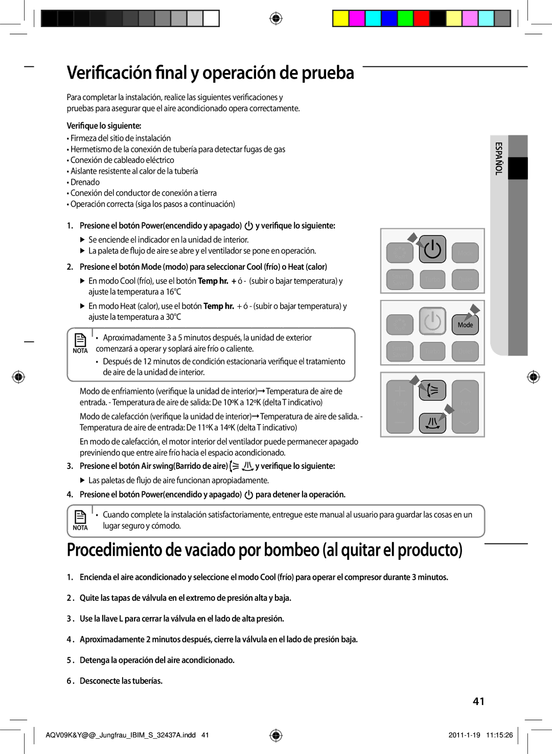 Samsung AQV24PSBXSER, AQV12KBAN Verificación final y operación de prueba, Verifique lo siguiente, Lugar seguro y cómodo 