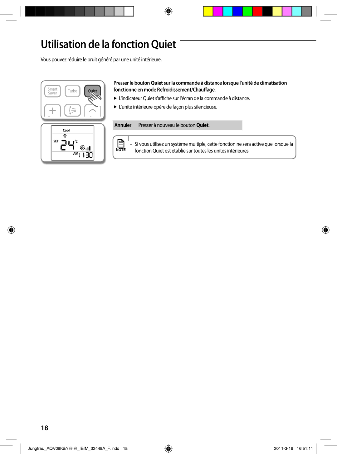 Samsung AQV18YWAX manual Utilisation de la fonction Quiet, Vous pouvez réduire le bruit généré par une unité intérieure 