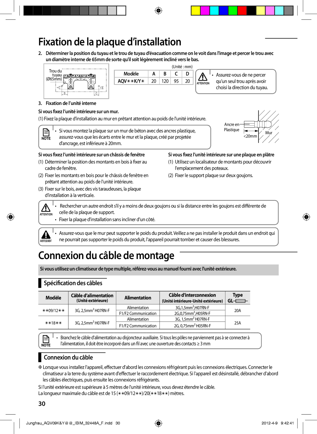 Samsung AQV18YWAX, AQV12KBAN, AQV12YWAN, AQV09KBAN, AQV09YWAX manual Connexion du câble de montage, Spécification des câbles 