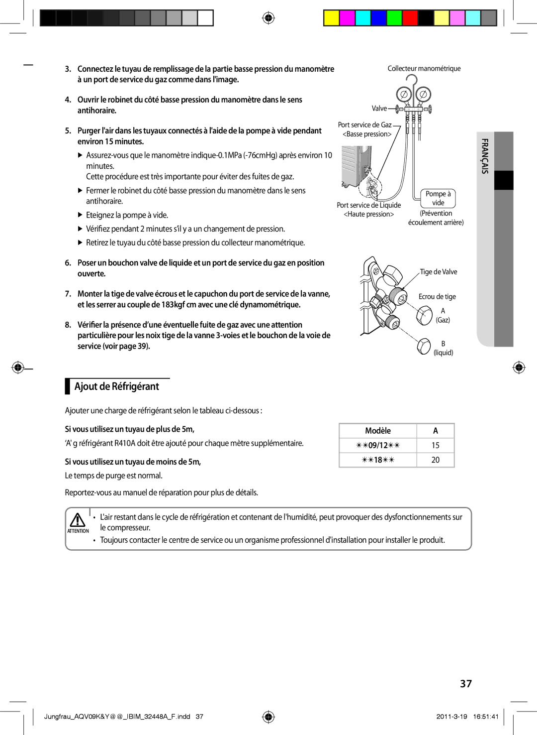 Samsung AQV12YWAN, AQV12KBAN, AQV09KBAN, AQV09YWAX manual Ajout de Réfrigérant, Si vous utilisez un tuyau de plus de 5m Modèle 