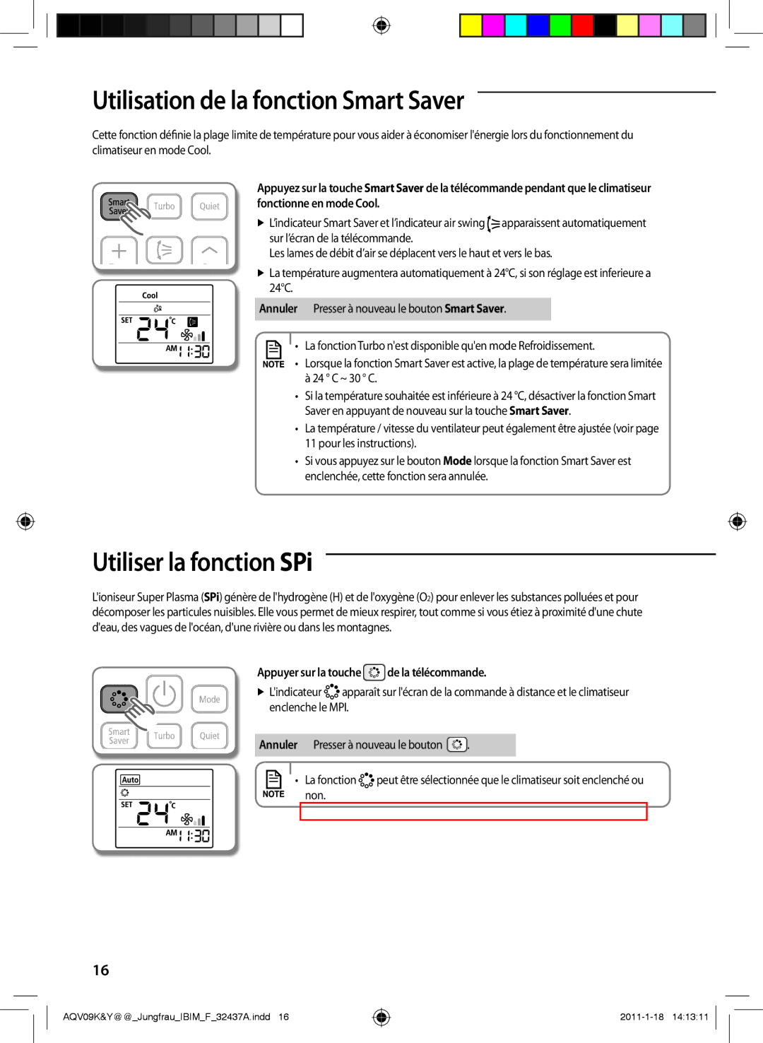 Samsung AQV09YWAX, AQV12KBAN, AQV12YWAN, AQV09KBAN manual Utilisation de la fonction Smart Saver, Utiliser la fonction SPi 