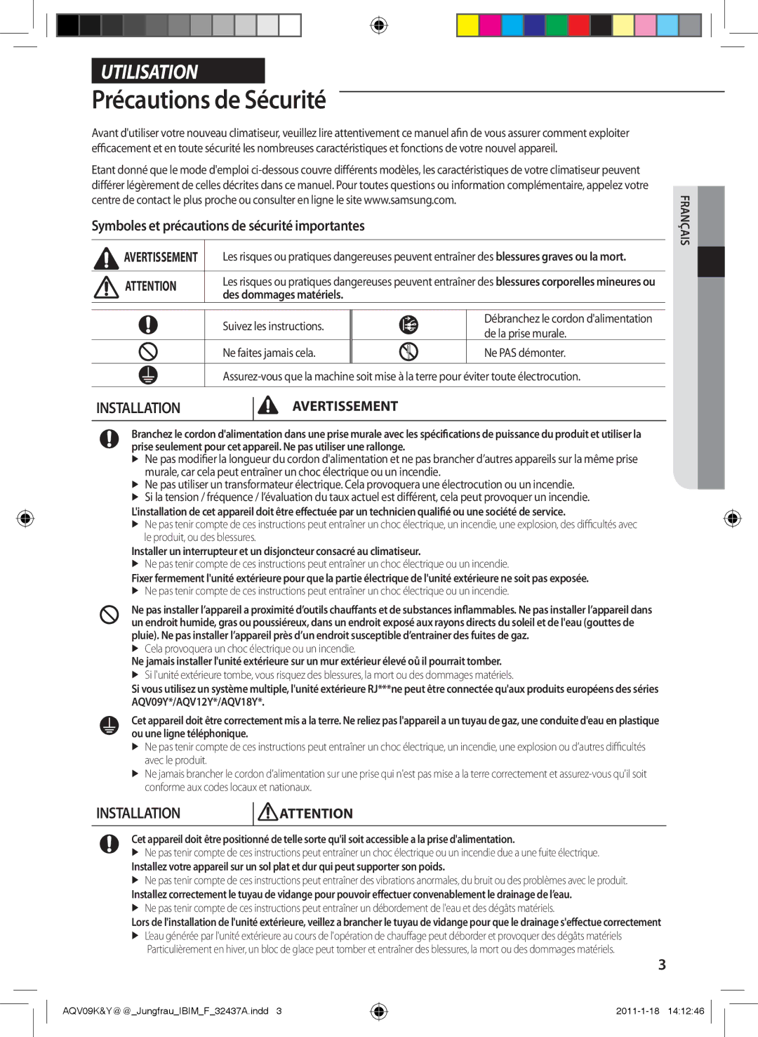 Samsung AQV09YWAX manual Précautions de Sécurité, Symboles et précautions de sécurité importantes, Des dommages matériels 