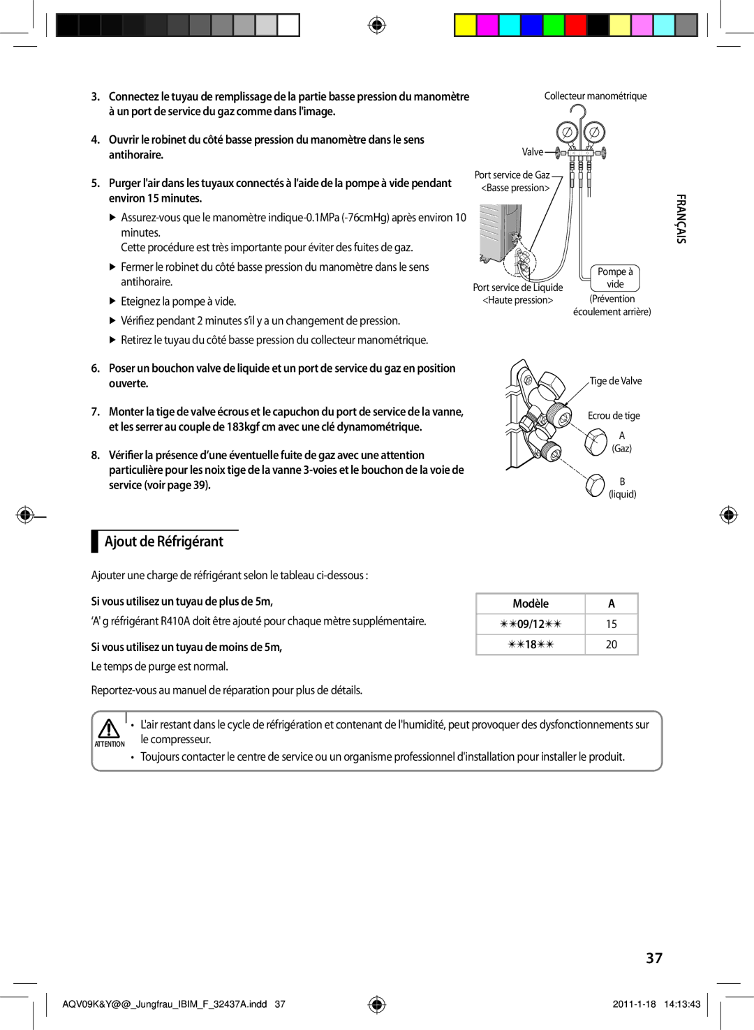 Samsung AQV18KBAN, AQV12KBAN, AQV12YWAN, AQV09KBAN manual Ajout de Réfrigérant, Si vous utilisez un tuyau de plus de 5m Modèle 