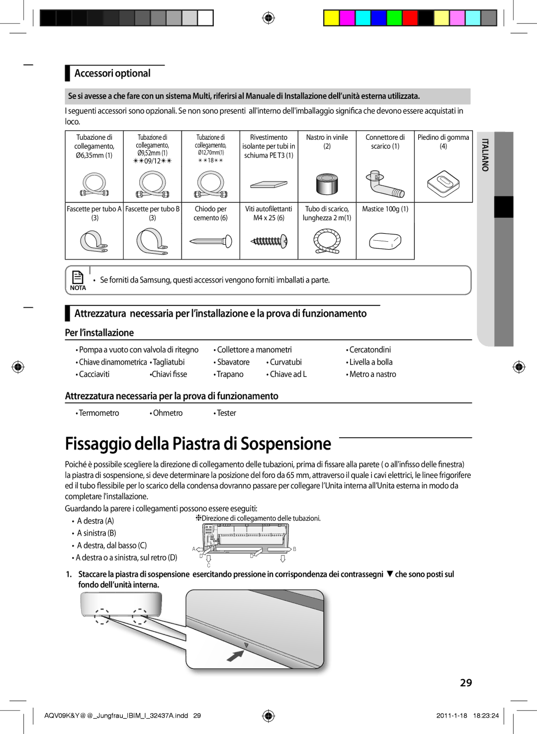 Samsung AQV09YWAX, AQV12KBAN, AQV12YWAN, AQV09KBAN, AQV09YWAN manual Fissaggio della Piastra di Sospensione, Accessori optional 