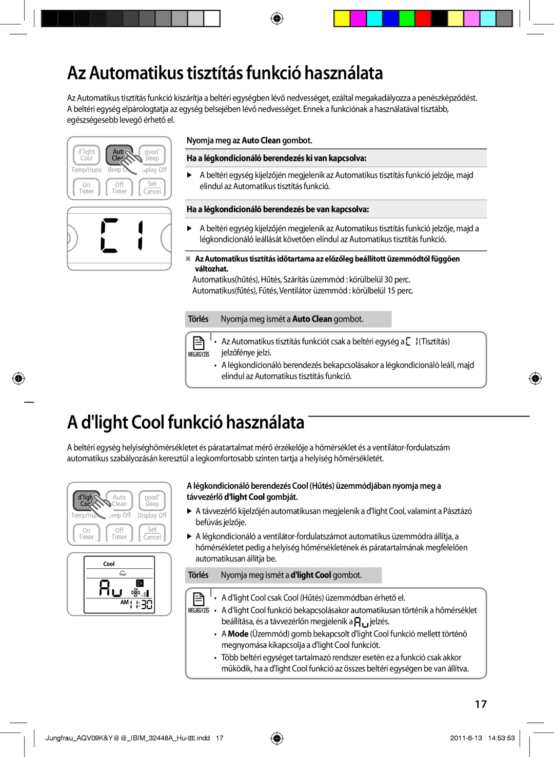 Samsung AQV09YWAN, AQV12KBAN, AQV12YWAN Az Automatikus tisztítás funkció használata, Dlight Cool funkció használata, Jelzés 