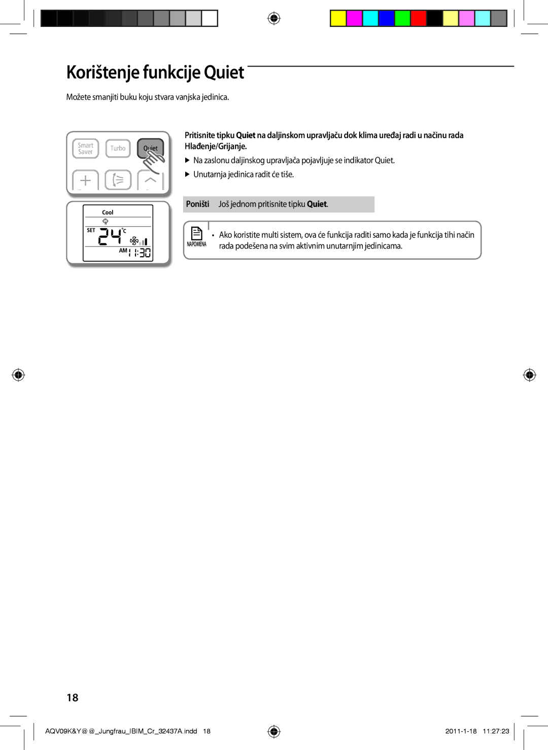 Samsung AQV12YWAX, AQV12KBAN, AQV12YWAN manual Korištenje funkcije Quiet, Možete smanjiti buku koju stvara vanjska jedinica 