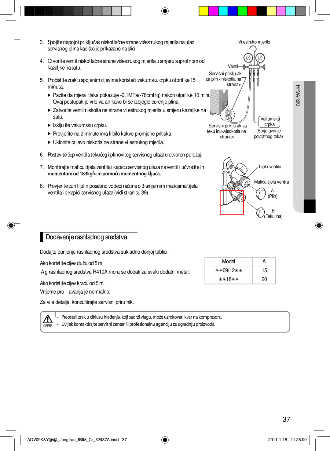 Samsung AQV18KBAX, AQV12KBAN manual Dodavanje rashladnog sredstva, Ako koristite cijev kraću od 5 m, Ventil, Sprječavanje 