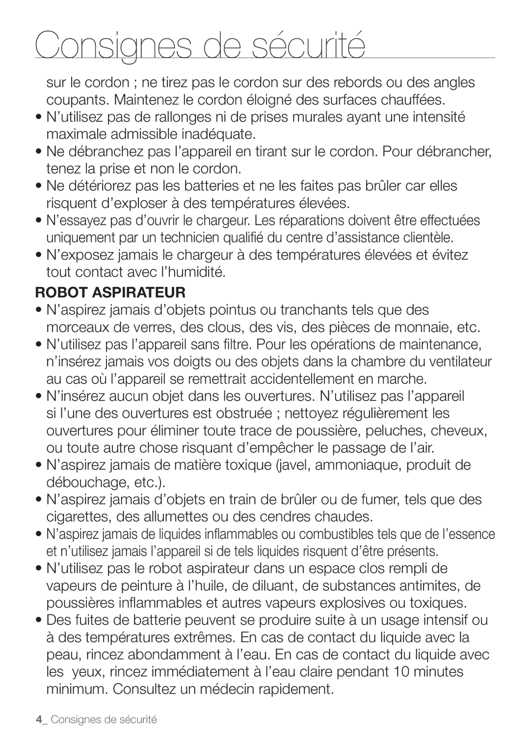 Samsung AQV18KBBN, AQV12KBBX, AQV12KBBN, AQV09KBBN, AQV12YWAN, AQV18KBBX, AQV09YWAX, AQV09YWAN, AQV18YWAX manual Robot Aspirateur 