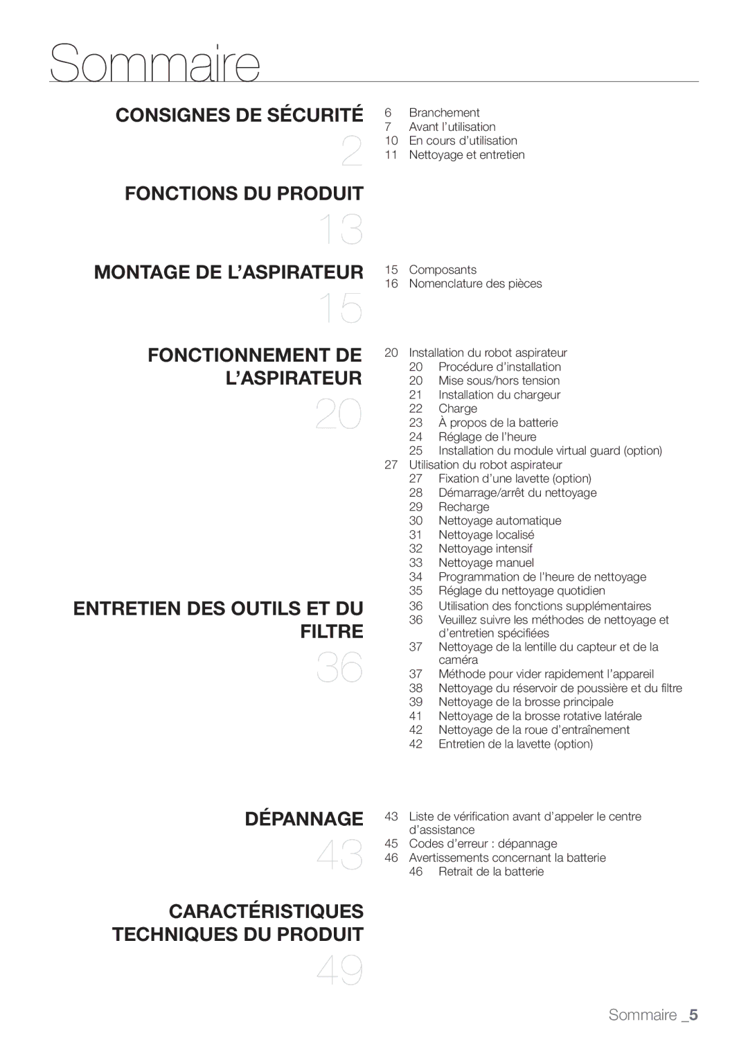 Samsung AQV18KBBX, AQV12KBBX, AQV12KBBN, AQV09KBBN, AQV12YWAN, AQV18KBBN, AQV09YWAX Sommaire, Fonctionnement de l’aspirateur 