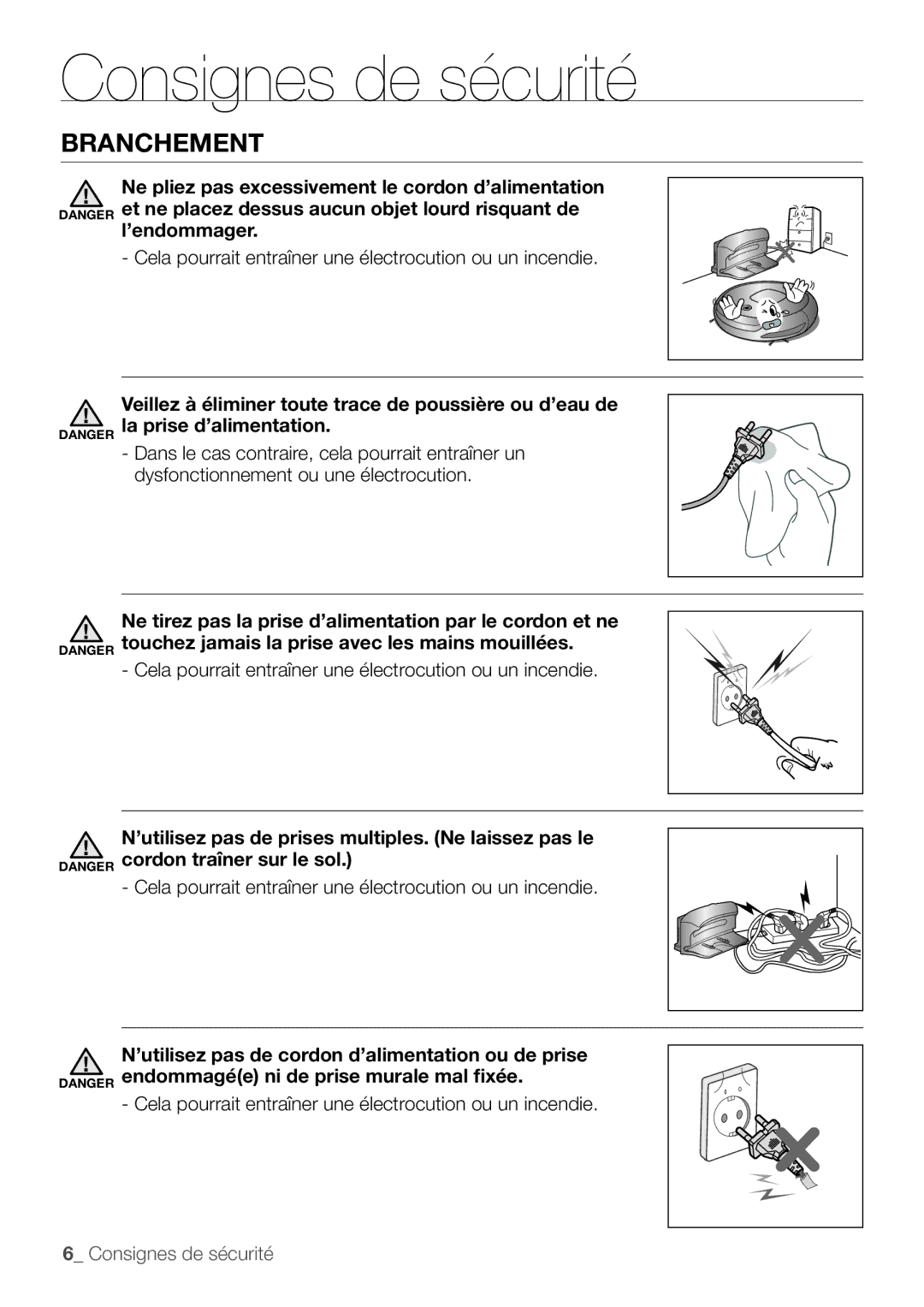 Samsung AQV09YWAX, AQV12KBBX, AQV12KBBN, AQV09KBBN Branchement, Cela pourrait entraîner une électrocution ou un incendie 