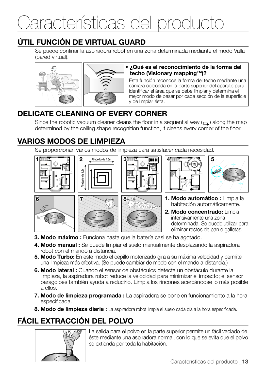 Samsung AQV12KBBN, AQV12KBBX Útil Función DE Virtual Guard, Delicate Cleaning of Every Corner, Varios Modos DE Limpieza 