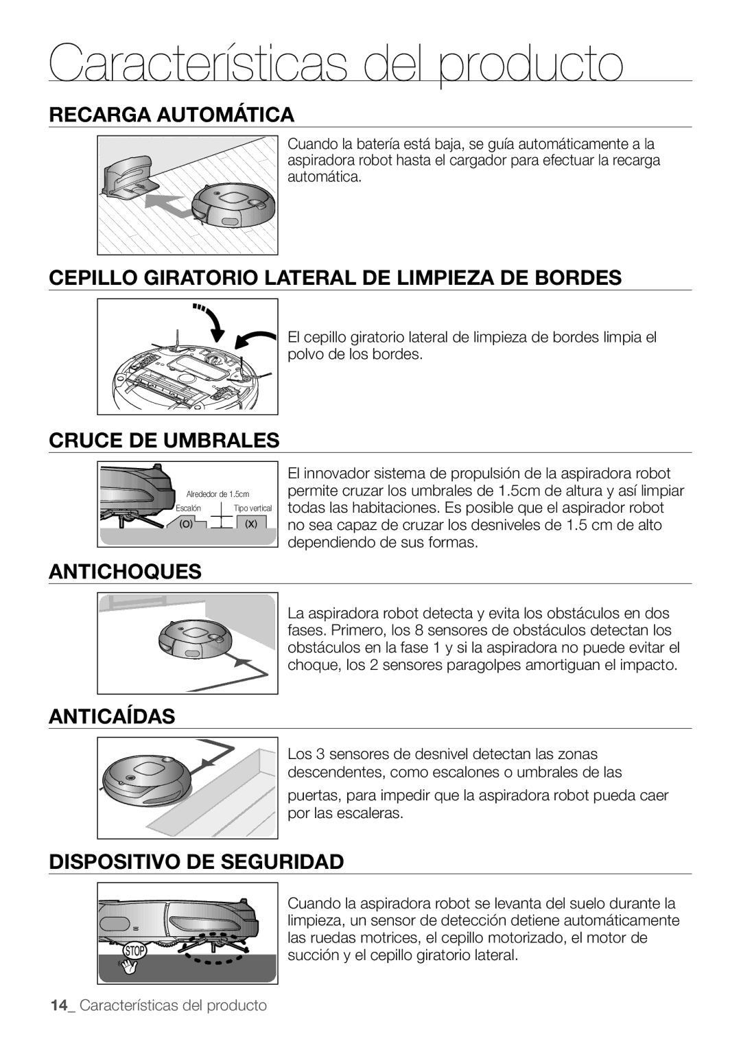 Samsung AQV09KBBN Recarga Automática, Cepillo Giratorio Lateral DE Limpieza DE Bordes, Cruce DE Umbrales, Antichoques 