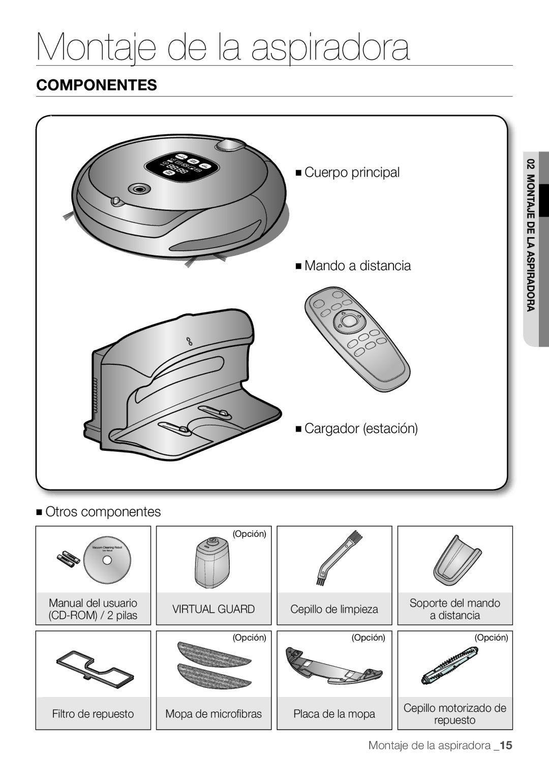 Samsung AQV12YWAN, AQV12KBBX, AQV12KBBN, AQV09KBBN, AQV18KBBN, AQV18KBBX, AQV09YWAX manual Montaje de la aspiradora, Componentes 