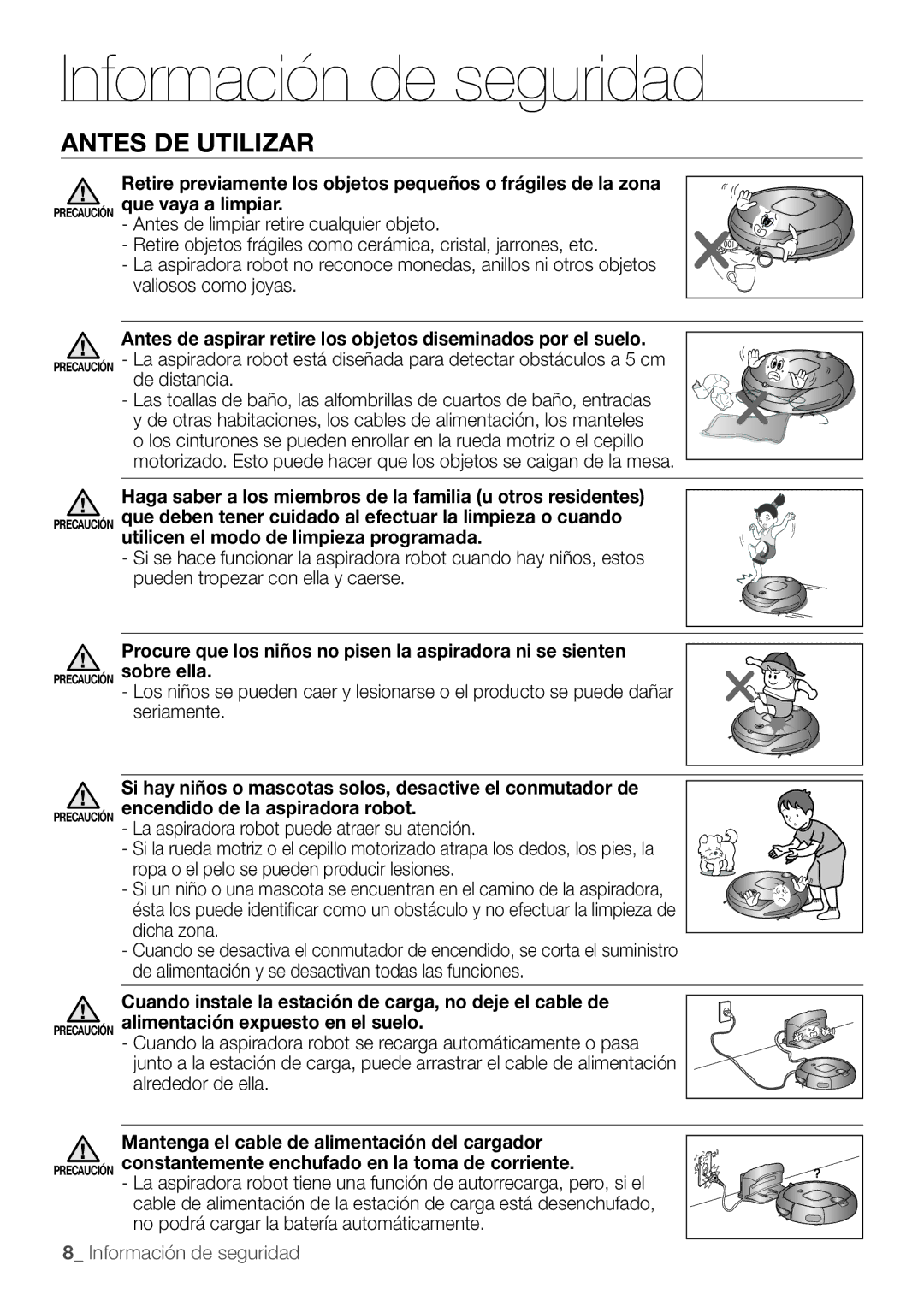 Samsung AQV18YWAX, AQV12KBBX, AQV12KBBN Antes DE Utilizar, Antes de aspirar retire los objetos diseminados por el suelo 