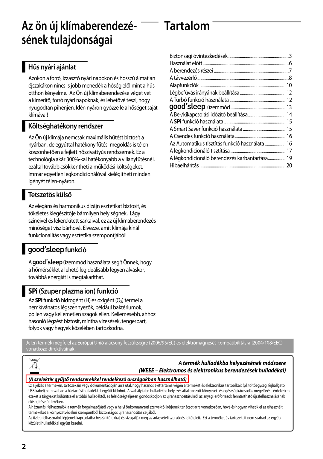 Samsung AQV24PMBX, AQV12PSBX, AQV18PMBX, AQV18PMBN, AQV12PMEN, AQV09PSBX, AQV24PMBN, AQV18PSBX, AQV09PMEN, AQV09PMEX manual Tartalom 