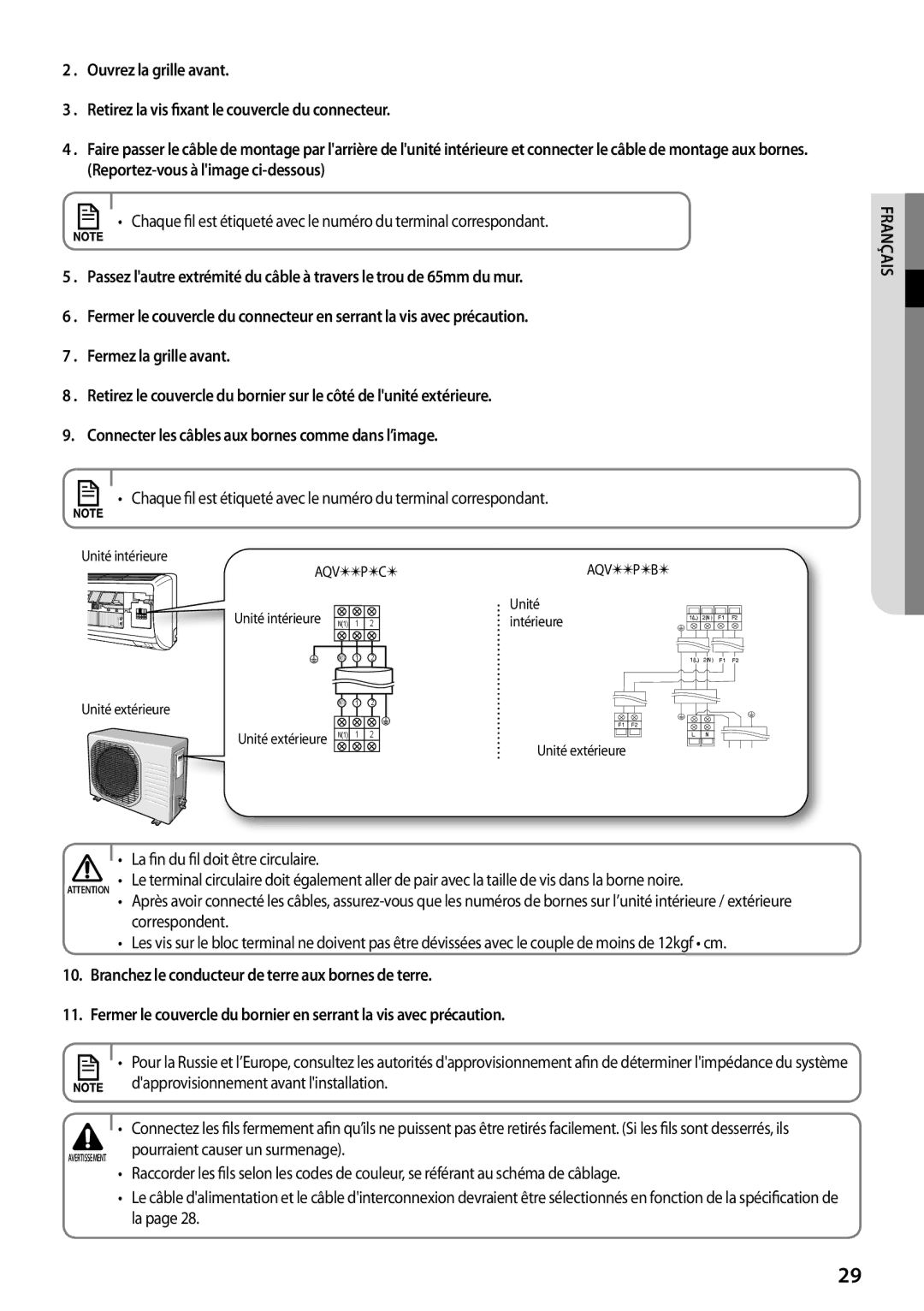 Samsung AQV12PWCNEUR, AQV12PWAX, AQV09PWCXEUR manual Dapprovisionnement avant linstallation, Pourraient causer un surmenage 