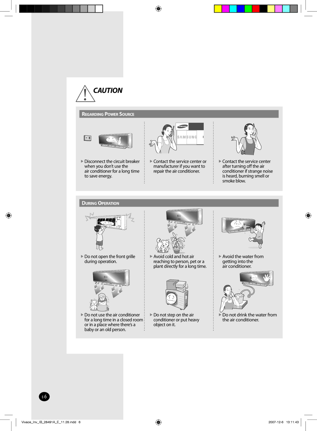 Samsung AQV18VBCN manual Air conditioner for a long time to save energy,  Do not open the front grille during operation 