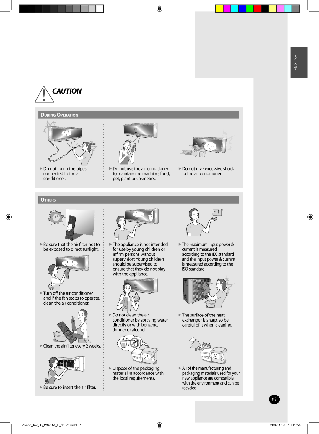 Samsung AQV24VBGX, AQV12VBEN  Do not touch the pipes connected to the air conditioner,  Be sure to insert the air filter 