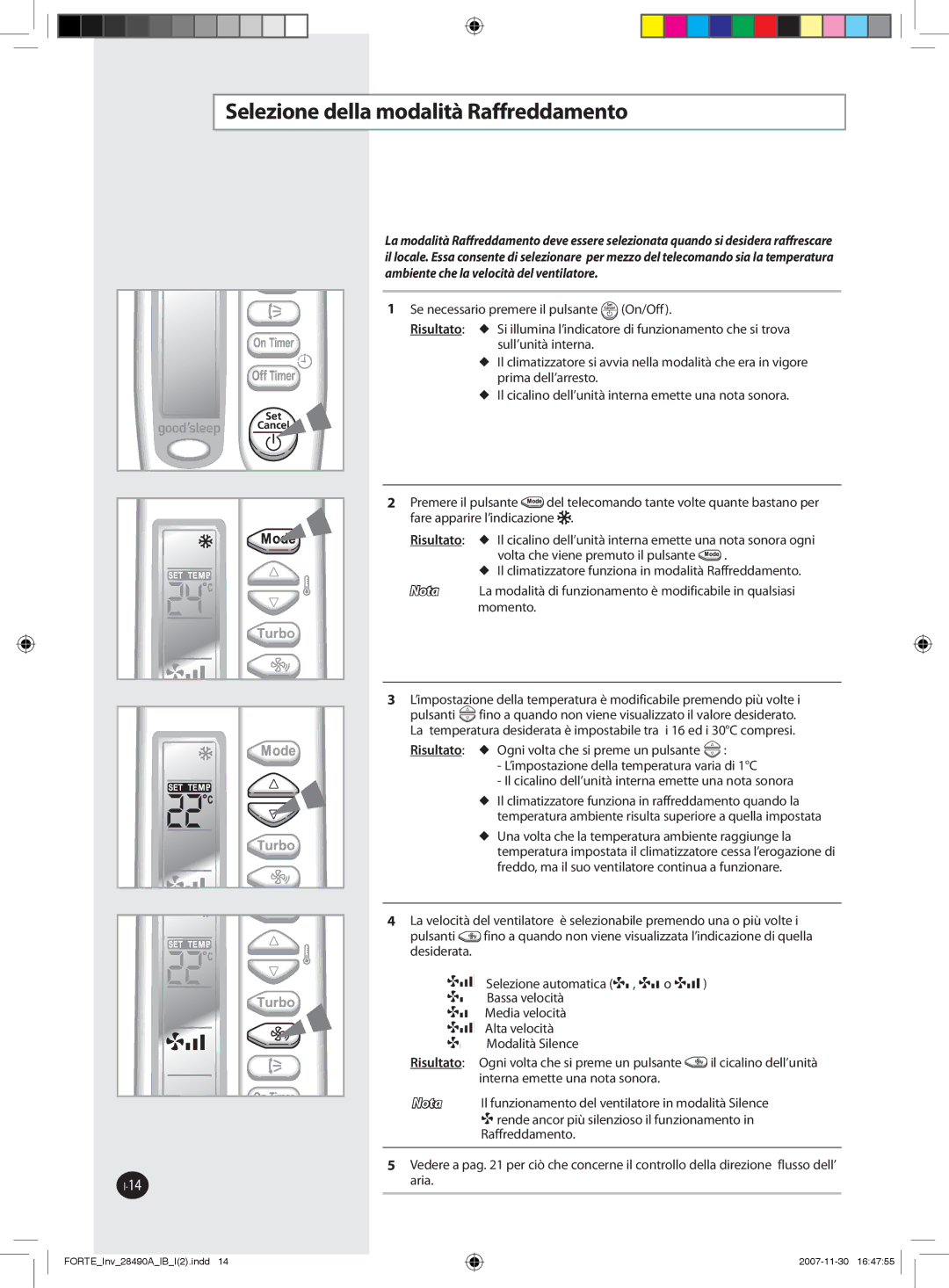 Samsung AQV24NSAN, AQV18FCX, AQV12NSBX, AQV18FCN, AQV09NSAN, AQV09NSBX, AQV24NSAX Selezione della modalità Raffreddamento, Nota 