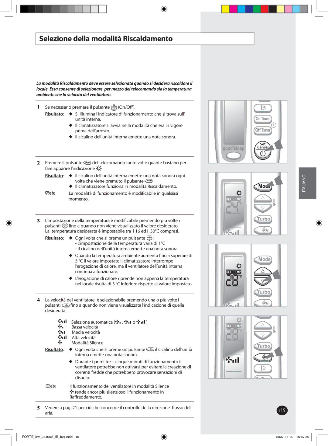 Samsung AQV12NSAN, AQV18FCX, AQV12NSBX, AQV18FCN, AQV09NSAN, AQV09NSBX, AQV24NSAX manual Selezione della modalità Riscaldamento 