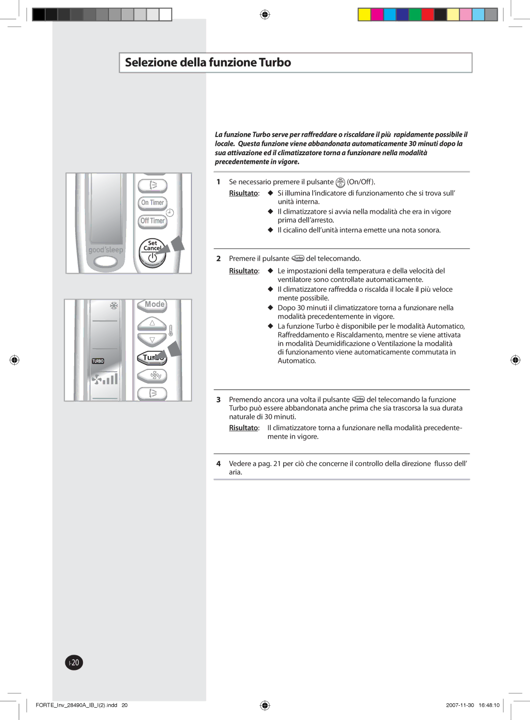 Samsung AQV18NSAX, AQV18FCX, AQV12NSBX, AQV18FCN, AQV09NSAN, AQV09NSBX, AQV24NSAX, AQV24FCX manual Selezione della funzione Turbo 