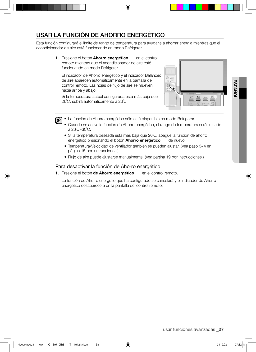 Samsung AQV18AWAN, AQV24AWAN manual Usar LA Función DE Ahorro Energético, Para desactivar la función de Ahorro energético 