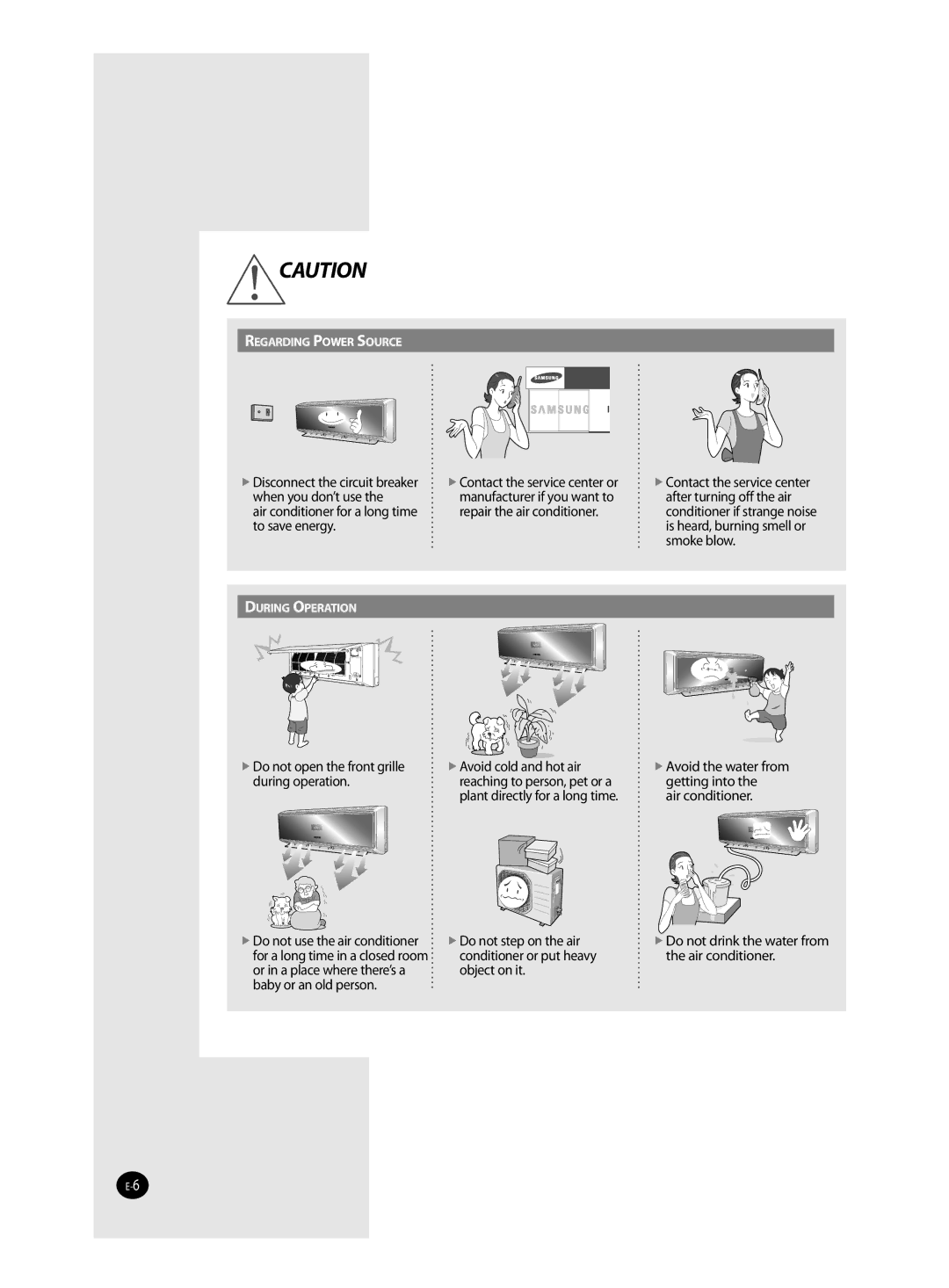 Samsung AQV09VBCN manual Air conditioner for a long time to save energy,  Do not open the front grille during operation 