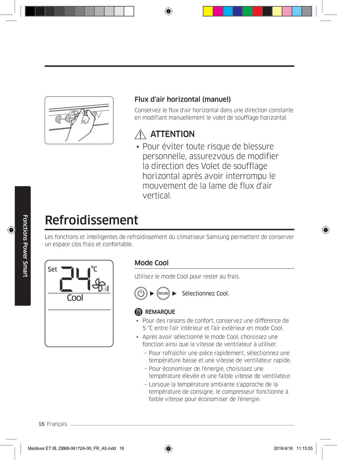 Samsung AR09KSFPEWQNET, AR07KSFPEWQNEU, AR12KSFPEWQNET manual Refroidissement, Flux dair horizontal manuel, Mode Cool 