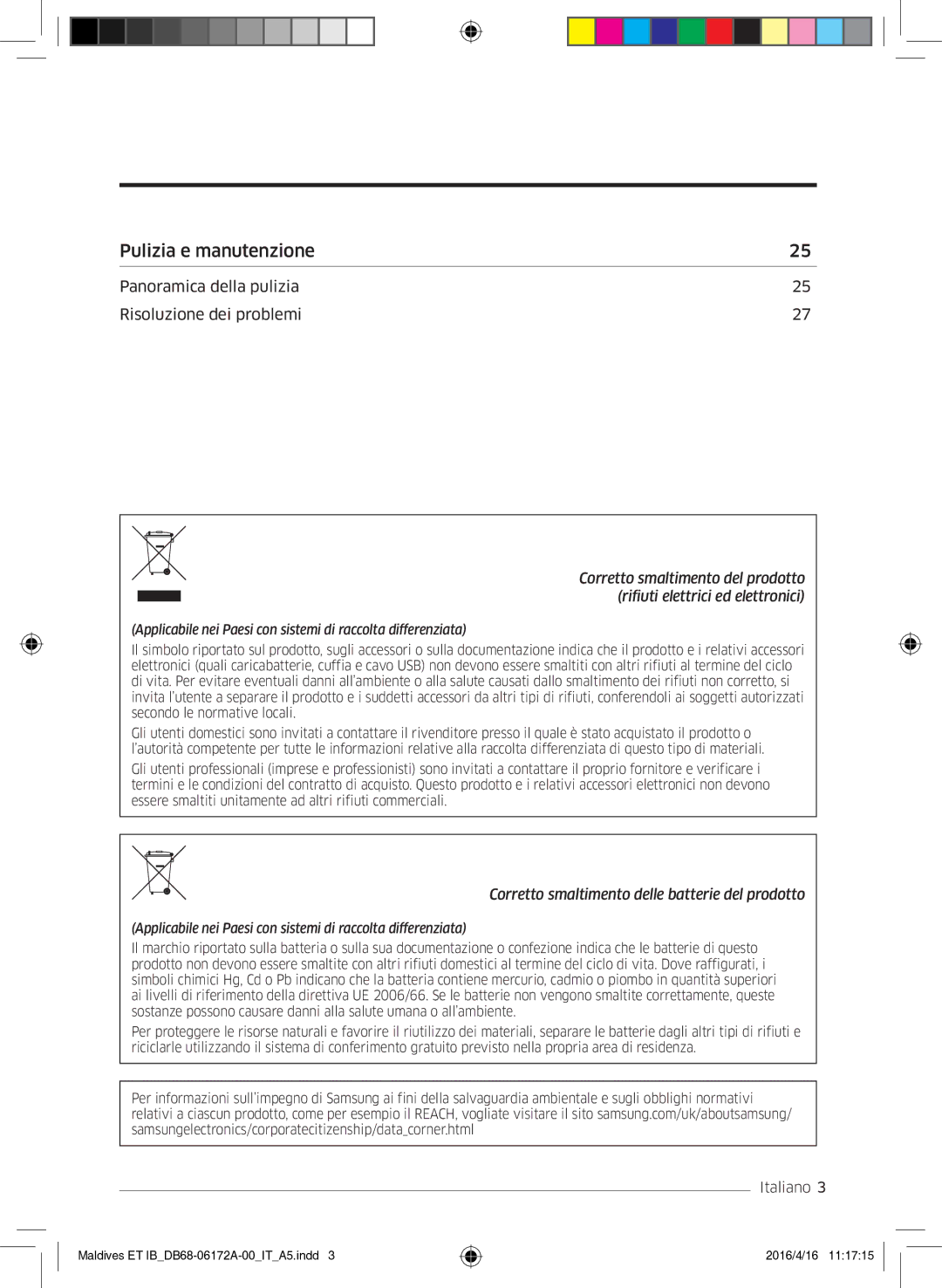 Samsung AR12KSFPEWQNET, AR07KSFPEWQNEU, AR09KSFPEWQNET manual Pulizia e manutenzione 