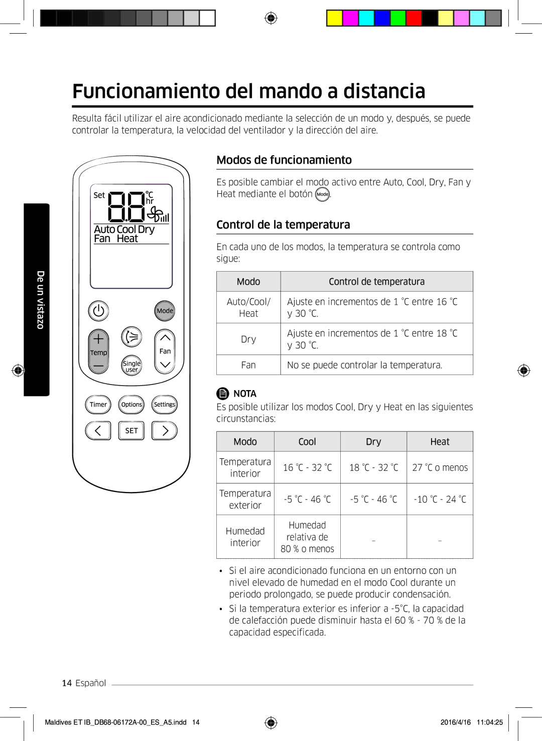 Samsung AR07KSFPEWQNEU manual Funcionamiento del mando a distancia, Modos de funcionamiento, Control de la temperatura 