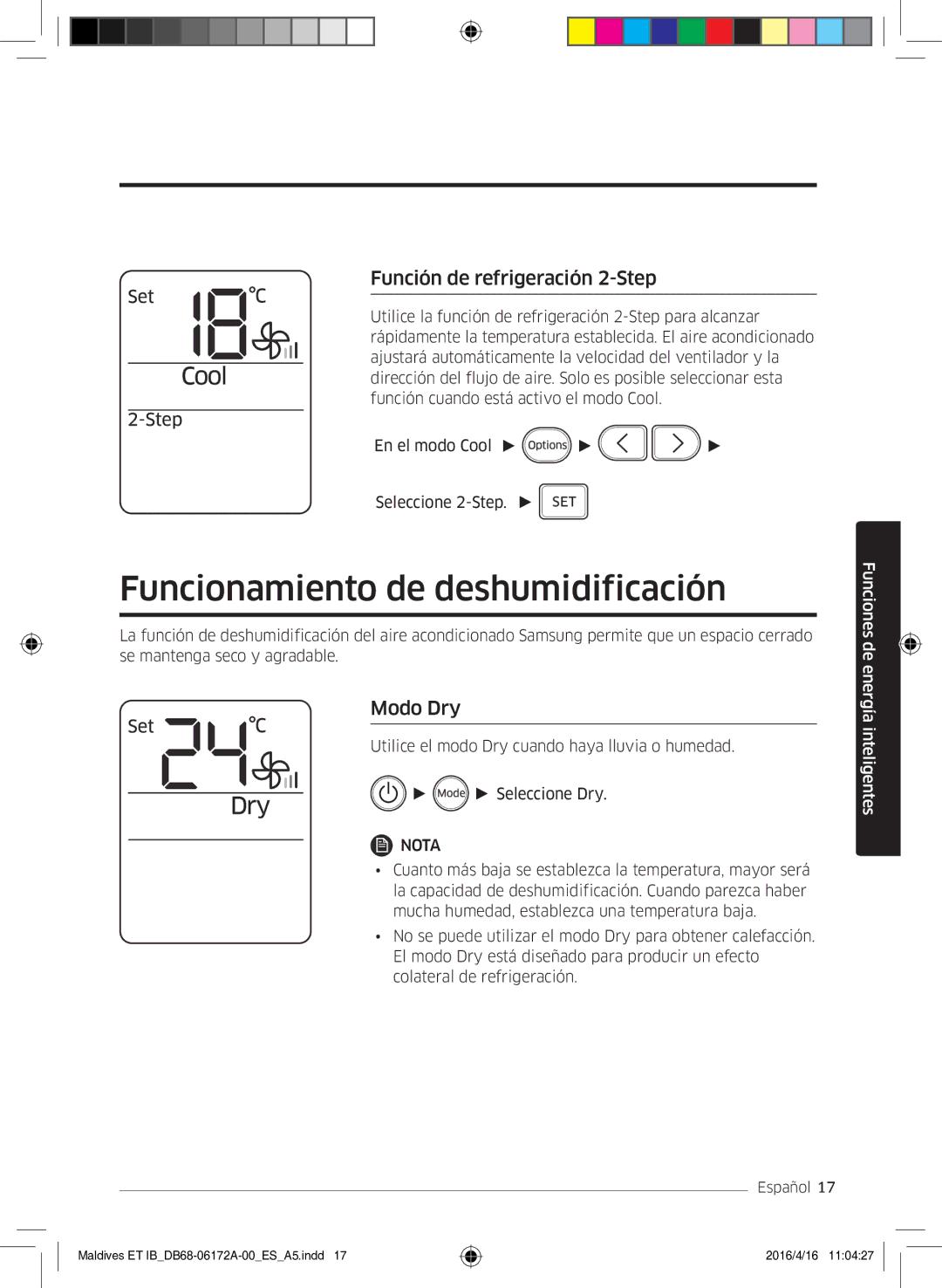 Samsung AR07KSFPEWQNEU, AR12KSFPEWQNET manual Funcionamiento de deshumidificación, Función de refrigeración 2-Step, Modo Dry 