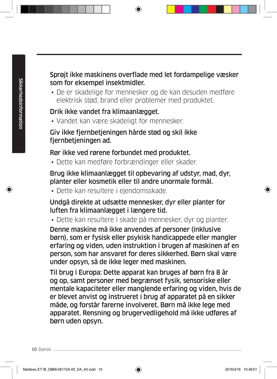 Samsung AR09KSFPEWQNET, AR07KSFPEWQNEU, AR12KSFPEWQNET manual Sikkerhedsinformation 