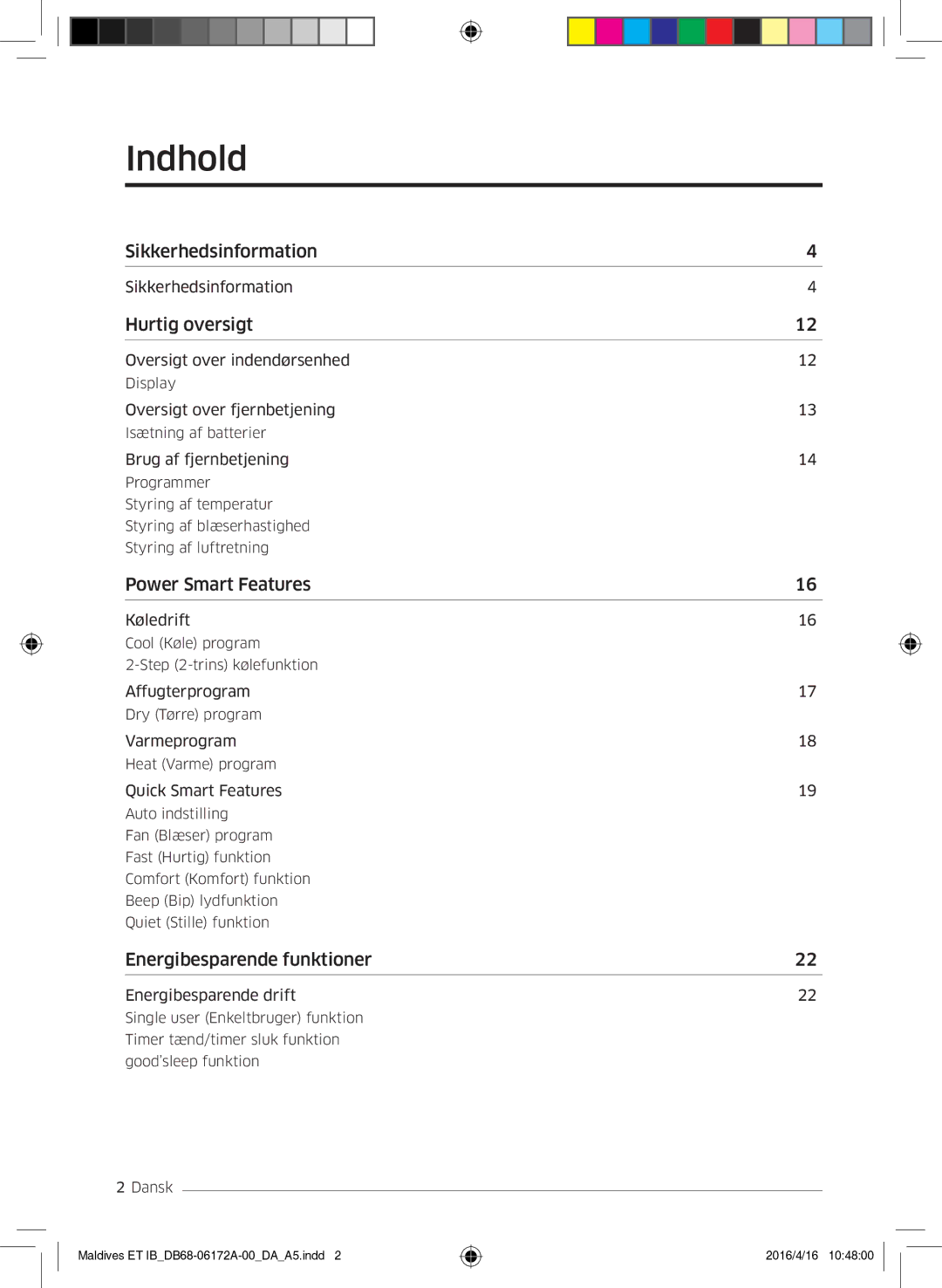 Samsung AR07KSFPEWQNEU, AR12KSFPEWQNET, AR09KSFPEWQNET manual Indhold, Hurtig oversigt 