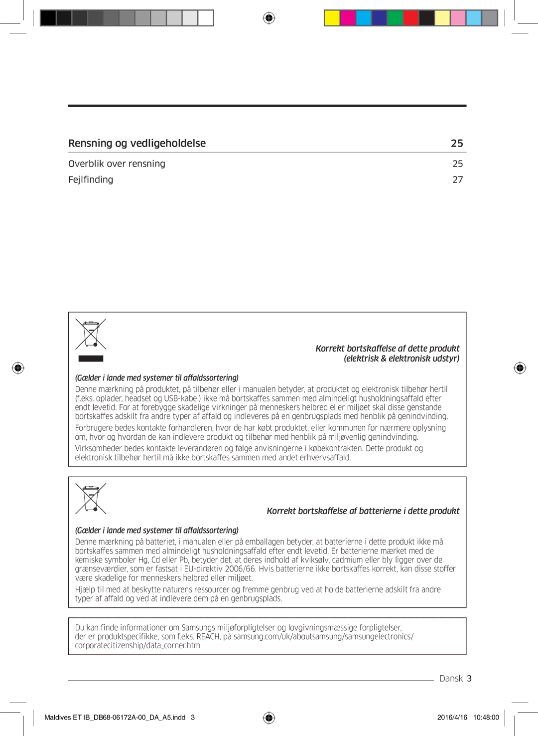 Samsung AR12KSFPEWQNET, AR07KSFPEWQNEU, AR09KSFPEWQNET manual Rensning og vedligeholdelse 