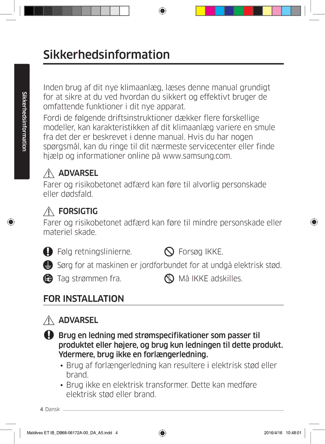 Samsung AR09KSFPEWQNET, AR07KSFPEWQNEU, AR12KSFPEWQNET manual Sikkerhedsinformation, Forsigtig 