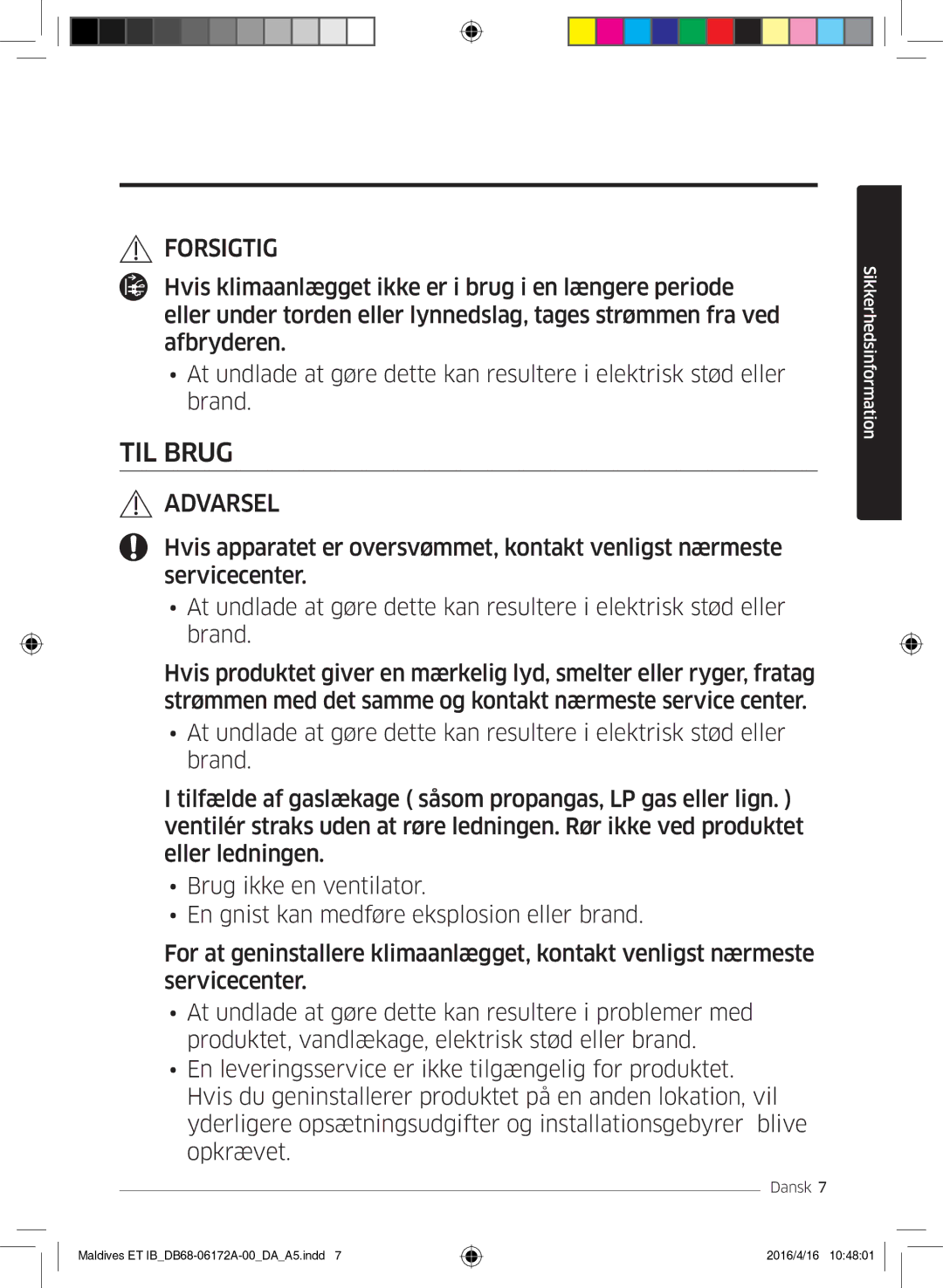 Samsung AR09KSFPEWQNET, AR07KSFPEWQNEU, AR12KSFPEWQNET manual TIL Brug 