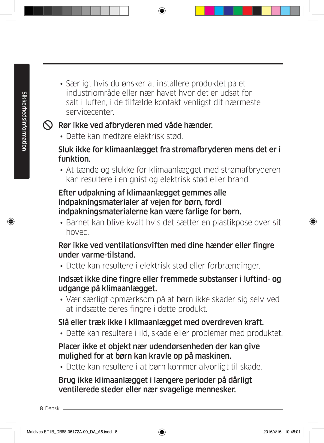 Samsung AR07KSFPEWQNEU, AR12KSFPEWQNET, AR09KSFPEWQNET manual Sikkerhedsinformation 